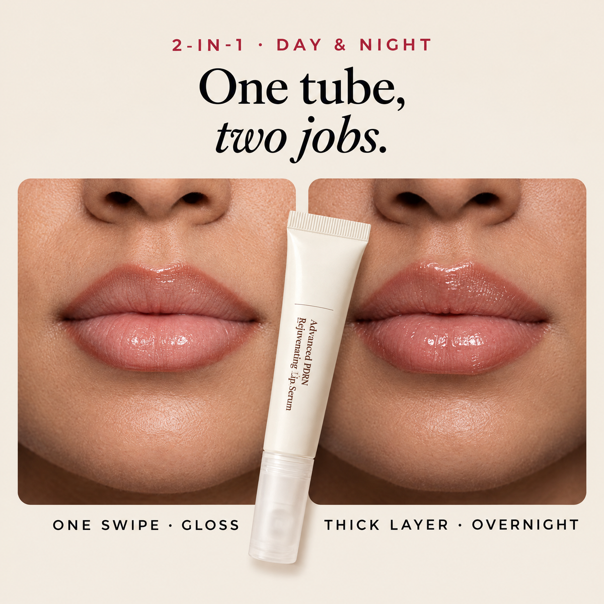 One tube, two jobs: one swipe for gloss, a thick layer overnight